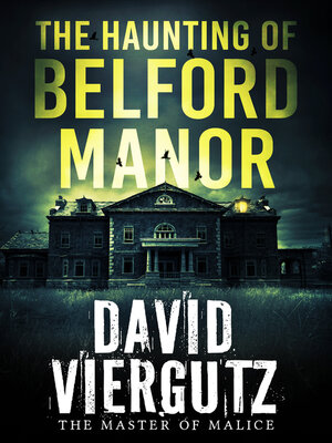 cover image of The Haunting of Belford Manor